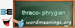 WordMeaning blackboard for thraco-phrygian